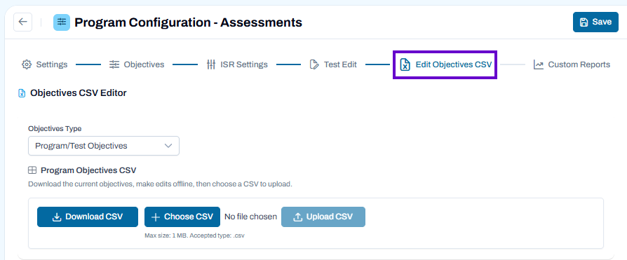 Objectives CSV Editor with Edit Objectives CSV tab selected and CSV actions available to download, upload, or choose file.