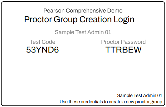 Proctor Group Creation Login credentials card.